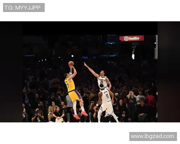 JRS直播湖人对阵掘金精彩赛事回顾与分析全场亮点尽在其中